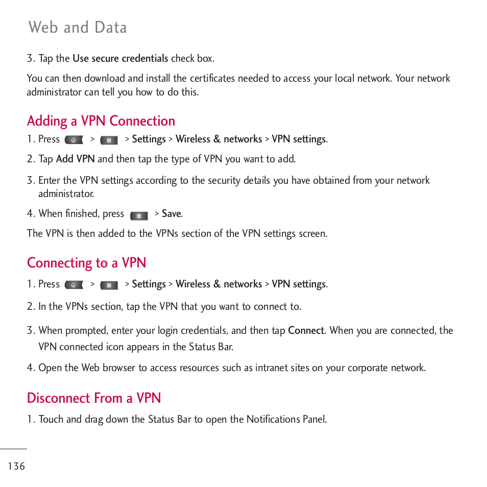 Web and data, Adding a vpn connection, Connecting to a vpn | Disconnect from a vpn | LG LGVM701 User Manual | Page 138 / 221