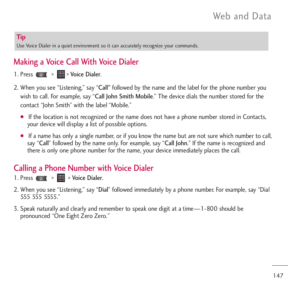 Web and data, Making a voice call with voice dialer, Calling a phone number with voice dialer | LG LGVM701 User Manual | Page 149 / 221