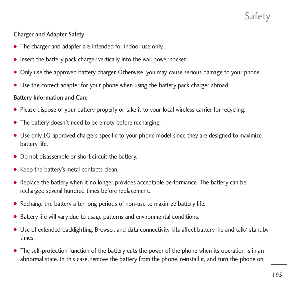 Safety, Charger and adapter safety, Do not disassemble or short-circuit the battery | Keep the battery’s metal contacts clean | LG LGVM701 User Manual | Page 197 / 221