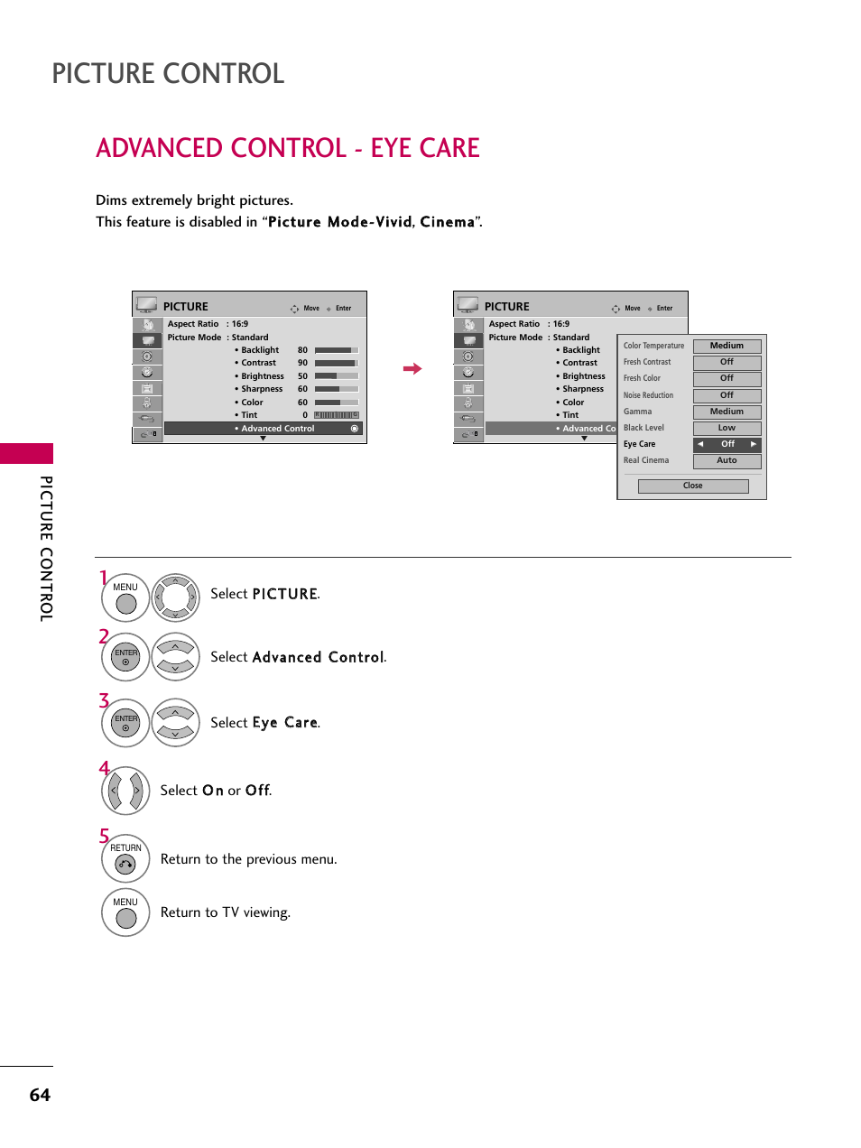 Advanced control - eye care, Picture control, Picture contr ol | Select o o nn or o o ff ff, Return to the previous menu, Return to tv viewing | LG 47LG50-UG User Manual | Page 64 / 114