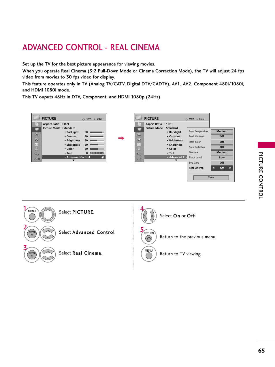 Advanced control - real cinema, Picture contr ol, Select o o nn or o o ff ff | Return to the previous menu, Return to tv viewing | LG 47LG50-UG User Manual | Page 65 / 114