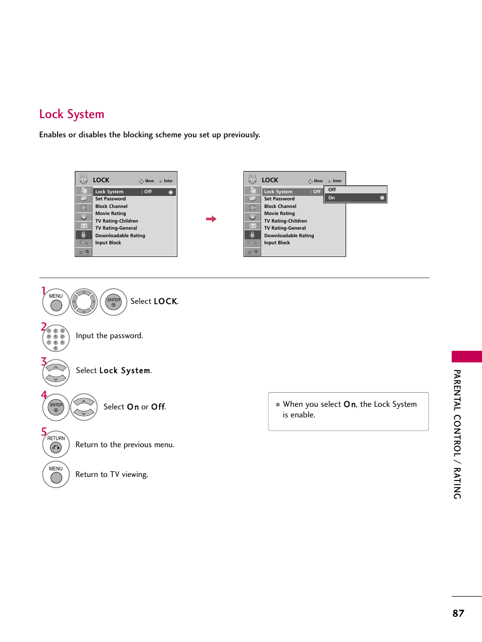 Lock system, Parent al contr ol / r ating, When you select o o nn, the lock system is enable | Select llo oc ck k, Input the password, Return to the previous menu, Return to tv viewing | LG 47LG50-UG User Manual | Page 87 / 114