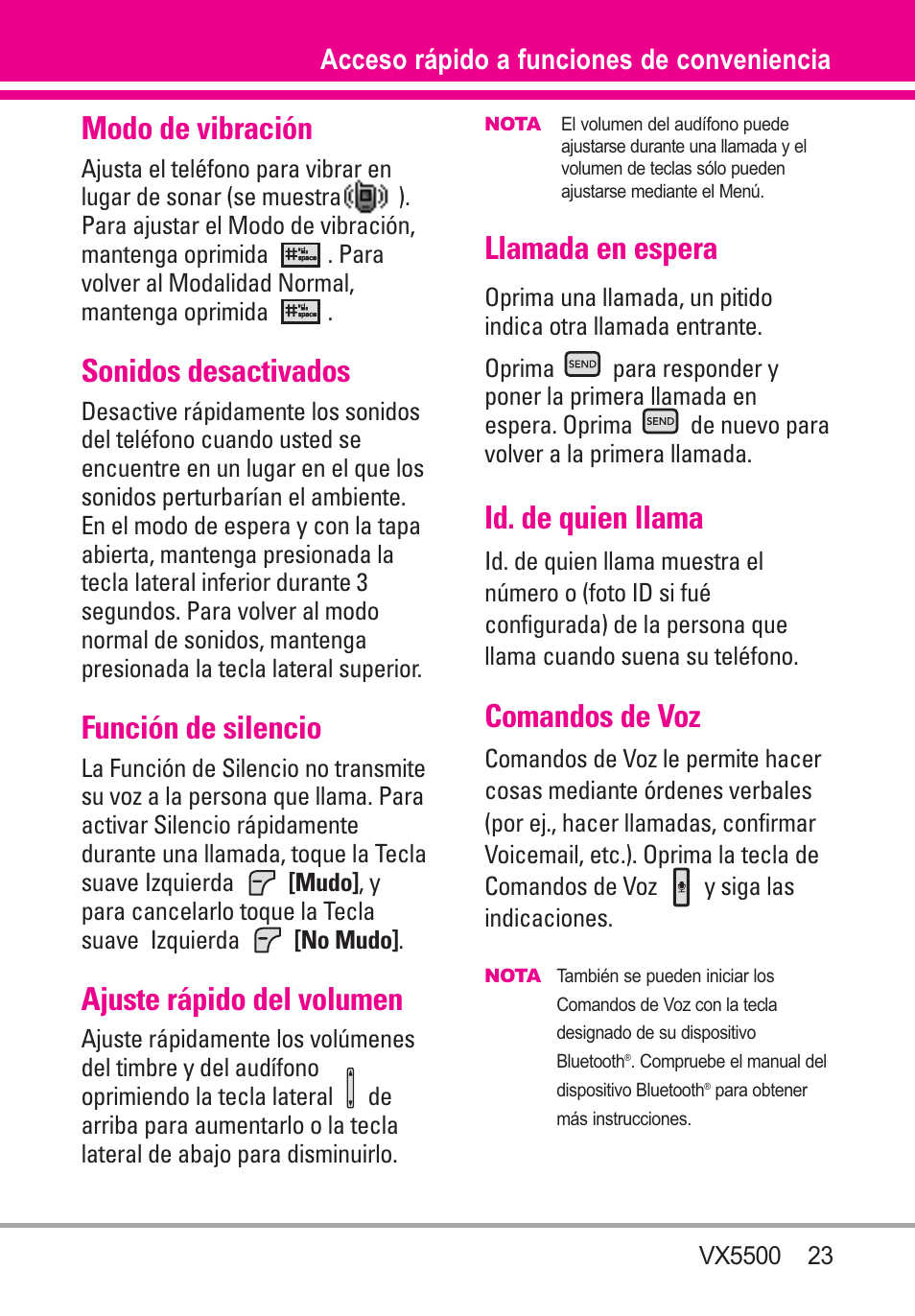 Modo de vibración, Sonidos desactivados, Función de silencio | Ajuste rápido del volumen, Llamada en espera, Id. de quien llama, Comandos de voz, Acceso rápido a funciones de conveniencia | LG VX5500 User Manual | Page 142 / 252
