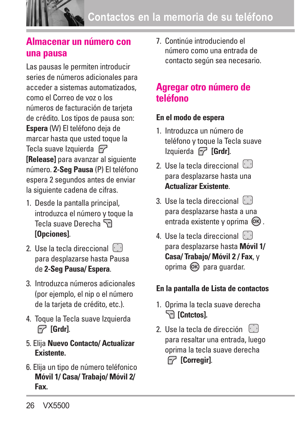 Almacenar un número con una, Agregar otro número de teléfono, Almacenar un número con una pausa | Agregar otro número de teléfono .26 | LG VX5500 User Manual | Page 145 / 252