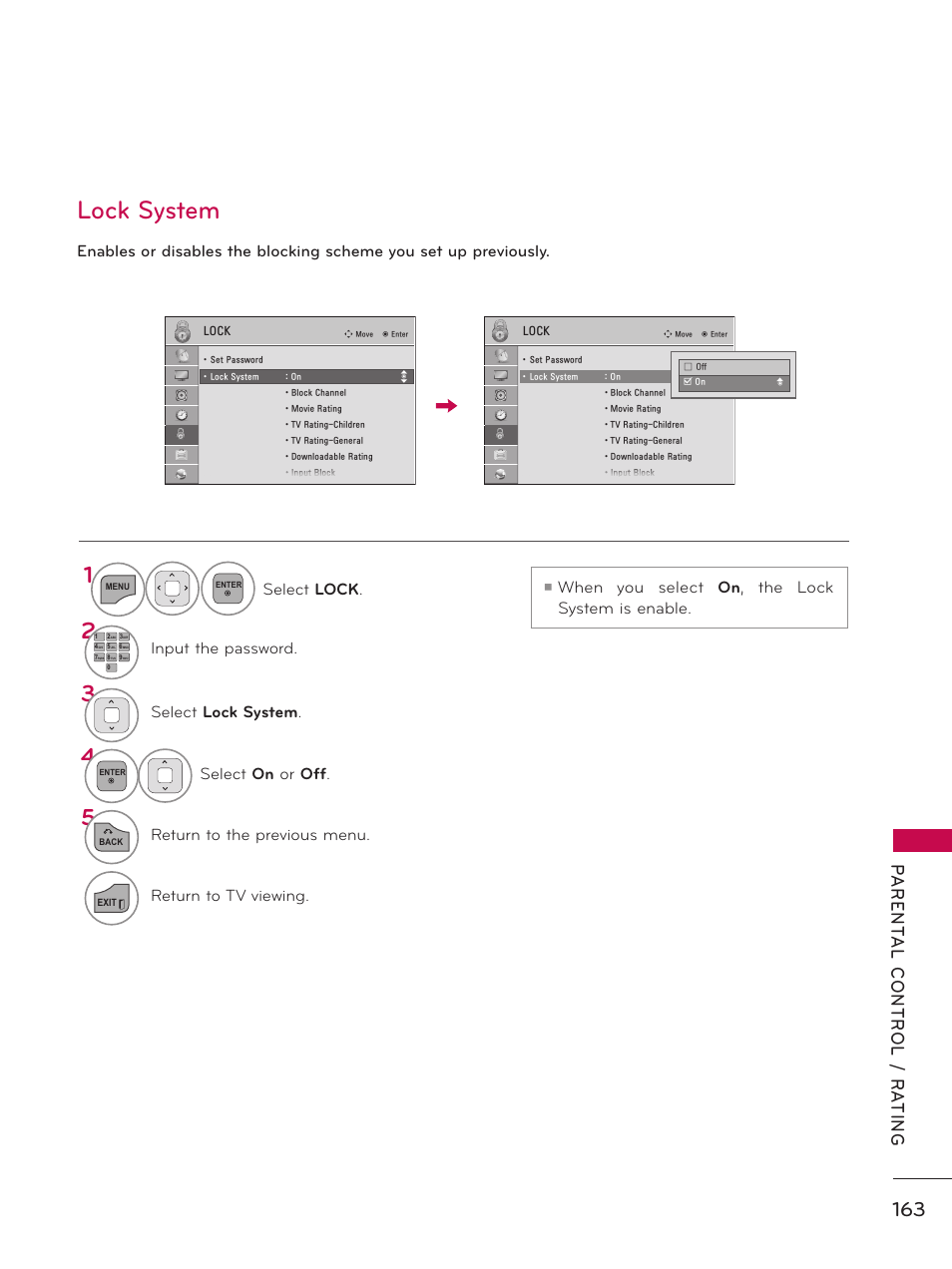 Lock system, When you select, The lock system is enable | Select lock, Input the password, Select lock system, Select on or off, Return to the previous menu, Return to tv viewing | LG 32LD550 User Manual | Page 163 / 204