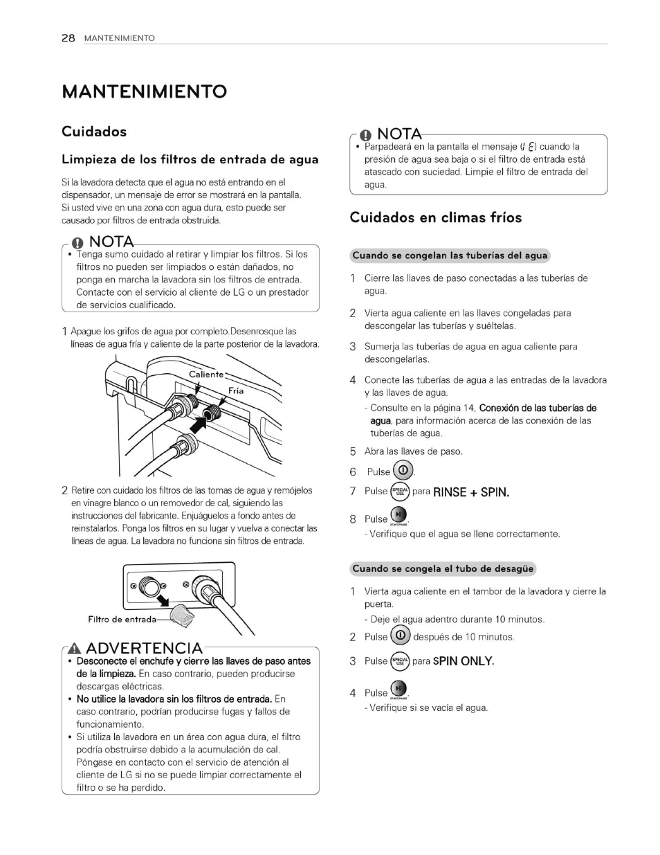 Mantenimiento, Cuidados, Limpieza de los filtros de entrada de agua | Cuidados en climas fríos, 7 pulse para rinse + spin, A advertencia, O nota, Nota, Advertencia | LG WT4870CW User Manual | Page 66 / 76