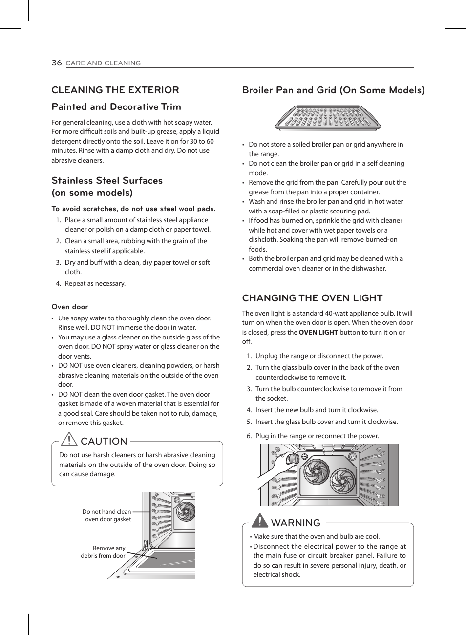 Cleaning the exterior painted and decorative trim, Stainless steel surfaces (on some models), Caution | Broiler pan and grid (on some models), Changing the oven light, Warning | LG LSE3090ST User Manual | Page 36 / 92