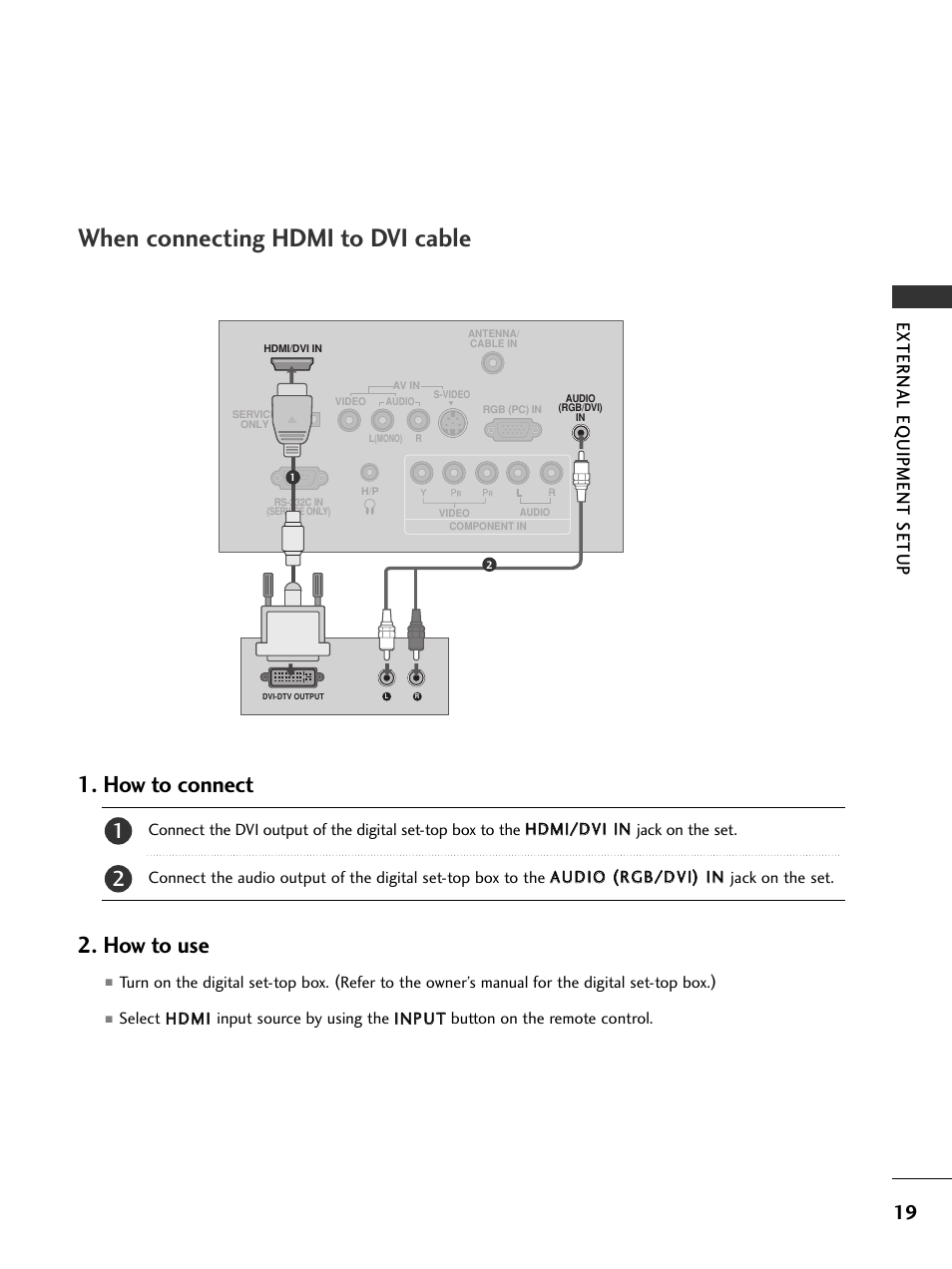 When connecting hdmi to dvi cable, How to connect, How to use | External eq uipment setup | LG 20LS7D User Manual | Page 21 / 74