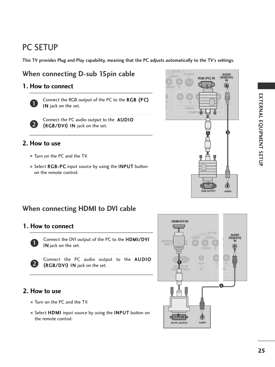 Pc setup, When connecting d-sub 15pin cable, When connecting hdmi to dvi cable | How to connect 2. how to use, External eq uipment setup | LG 20LS7D User Manual | Page 27 / 74