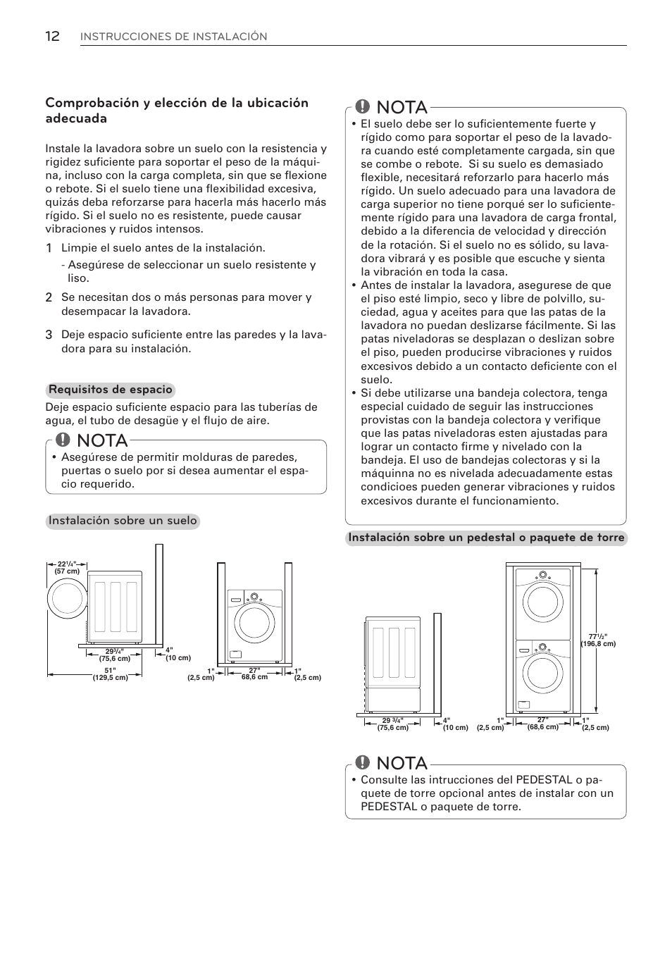 Nota, Comprobación y elección de la ubicación adecuada, Requisitos de espacio | Instalación sobre un suelo, Instalación sobre un pedestal o paquete de torre | LG WM3570HVA User Manual | Page 60 / 96