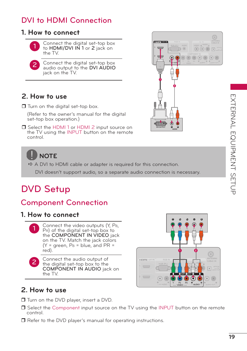 Dvd setup, Dvi to hdmi connection, Component connection | How to connect, How to use, External e quipment setup, Connect the video outputs (y, p | LG 47LD500 User Manual | Page 19 / 64