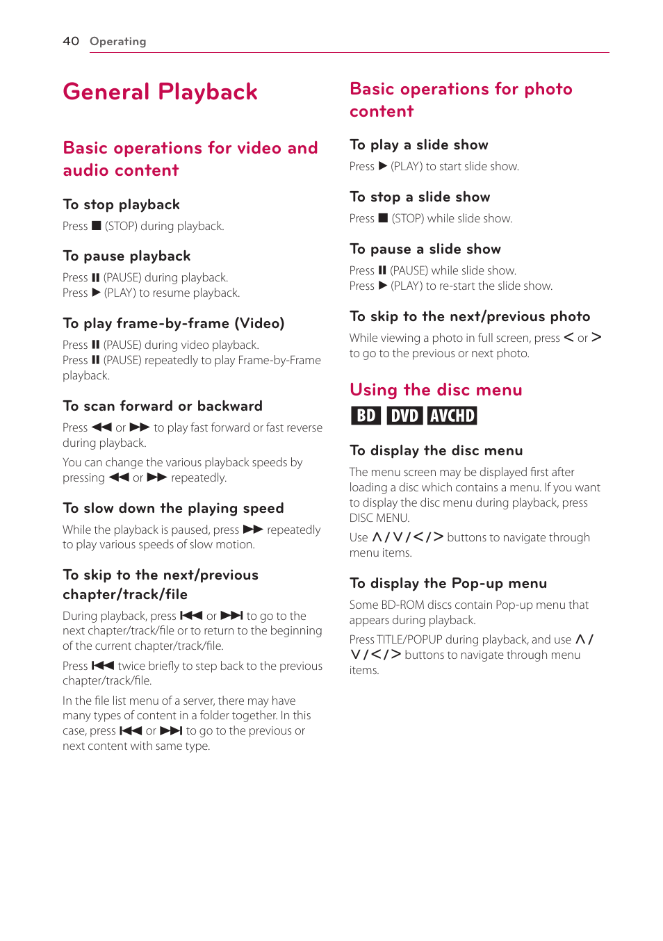 General playback, Basic operations for video and audio content, Basic operations for photo content | Using the disc menu, Content, Using the disc menu ero | LG BH6730S User Manual | Page 40 / 80