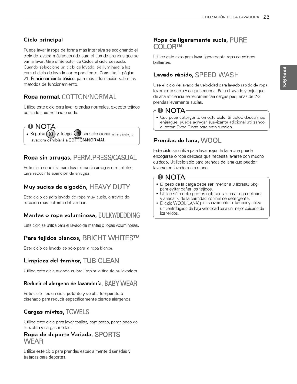 Ciclo principal, Ropa normal, cotton/normal, O nota | Ropa sin arrugas, perm.press/casual, Muy sucias de algodón, heavy duty, Mantas o ropa voluminosa, bulky/bedding, Para tejidos blancos, bright whites, Limpieza del tambor, tub clean, Reducir el alérgeno de lavandería, baby wear, Cargas mixtas, towels | LG WT5070CW User Manual | Page 61 / 76