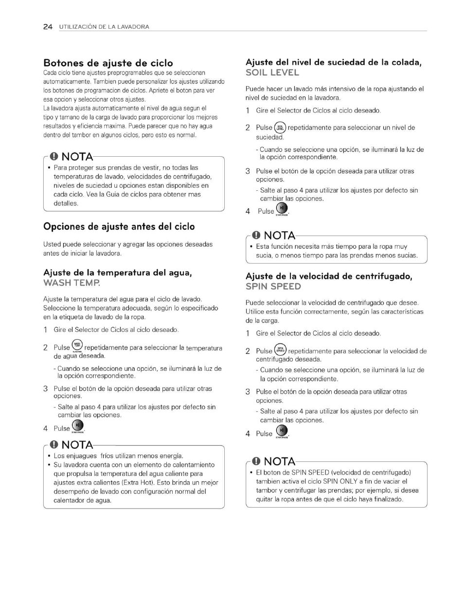 Botones de ajuste de ciclo, Ro nota, Opciones de ajuste antes del ciclo | Ajuste de la temperatura del agua, wash temp, O nota, Ajuste de la velocidad de centrifugado, spin speed | LG WT5070CW User Manual | Page 62 / 76