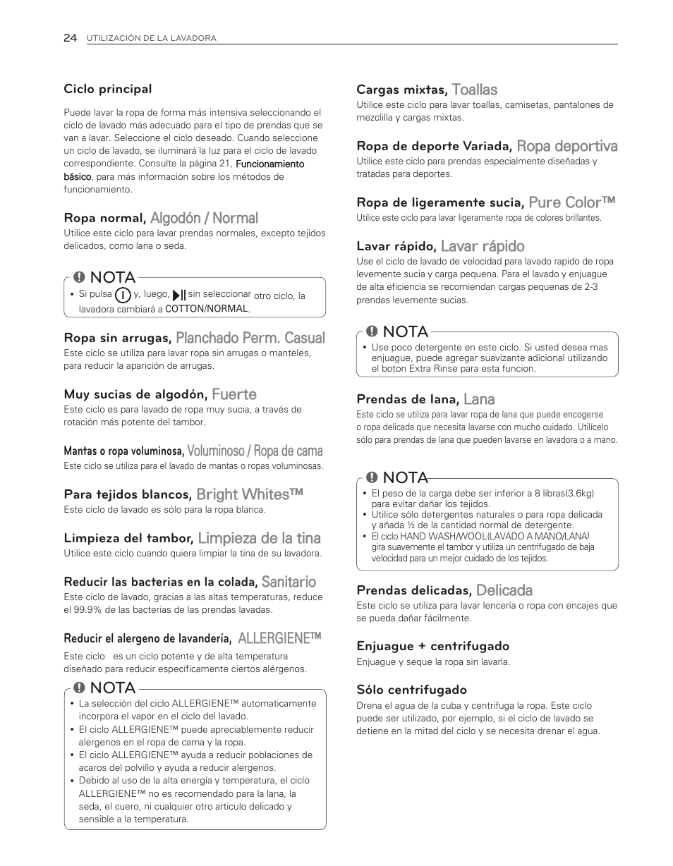 Nota, Toallas, Ropa deportiva | Pure color, Lavar rápido, Lana, Delicada, Algodón / normal, Planchado perm. casual, Fuerte | LG WT6001HVA User Manual | Page 70 / 92