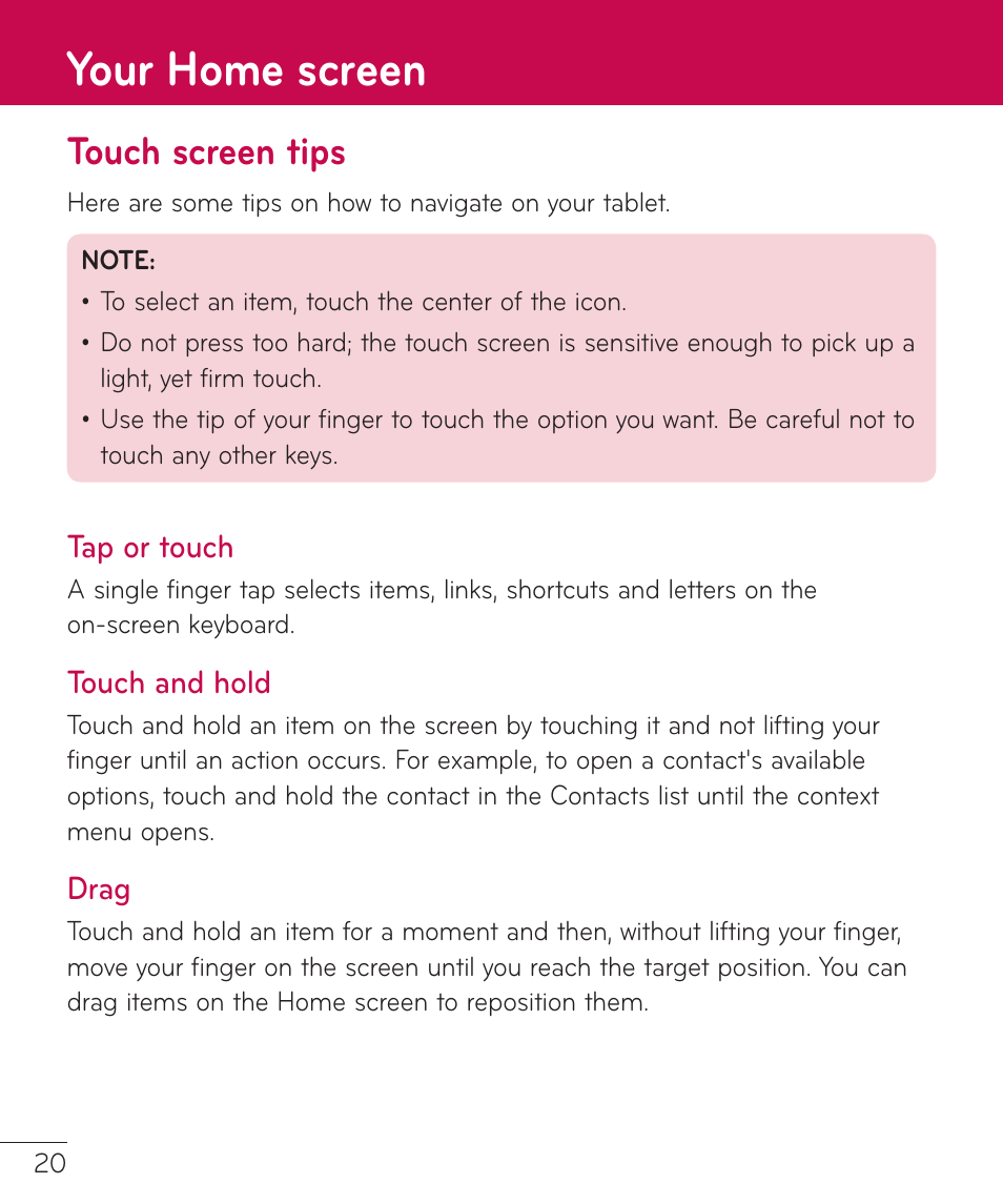 Your home screen, Touch screen tips, Tap or touch | Touch and hold, Drag, Touch screen tips tap or touch touch and hold drag | LG LGV400 User Manual | Page 22 / 132