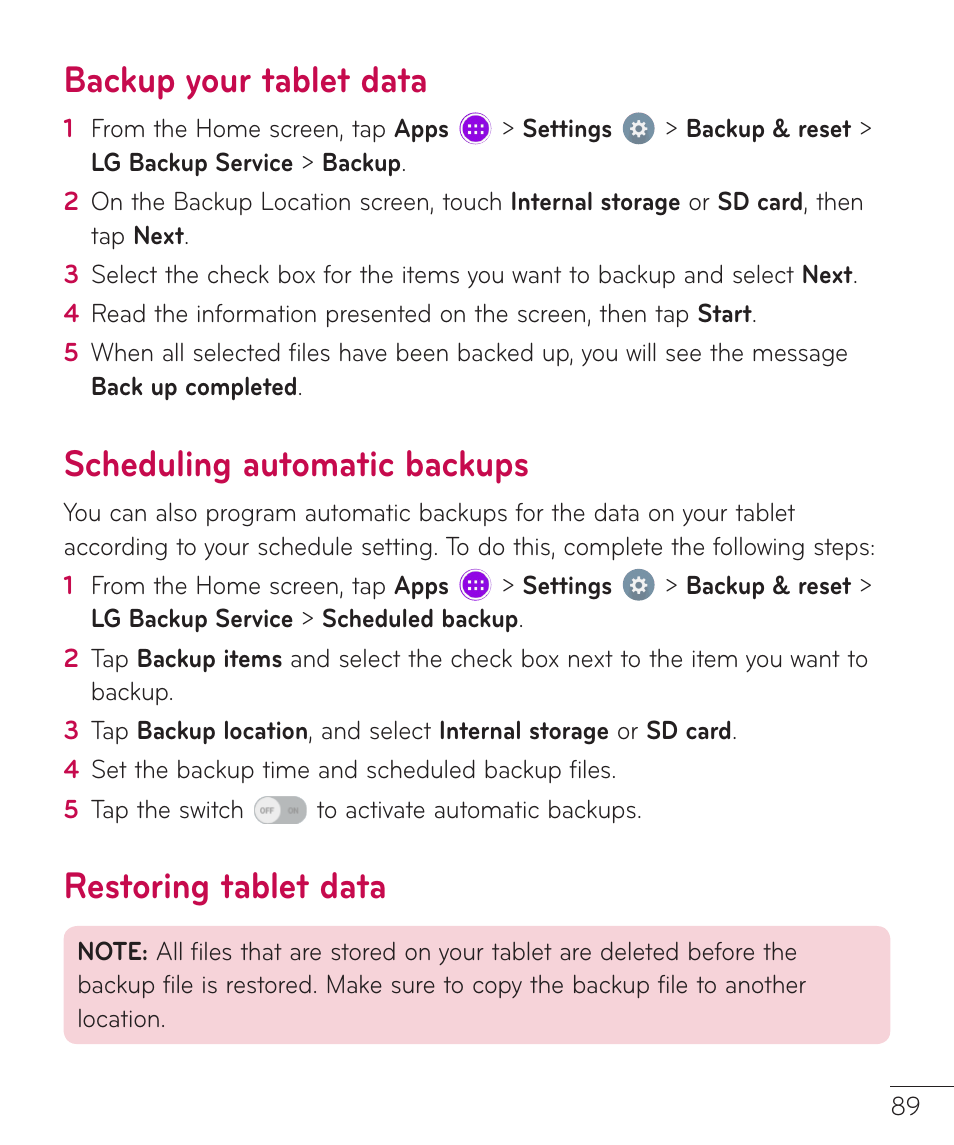 Backup your tablet data, Scheduling automatic backups, Restoring tablet data | LG LGV400 User Manual | Page 91 / 132