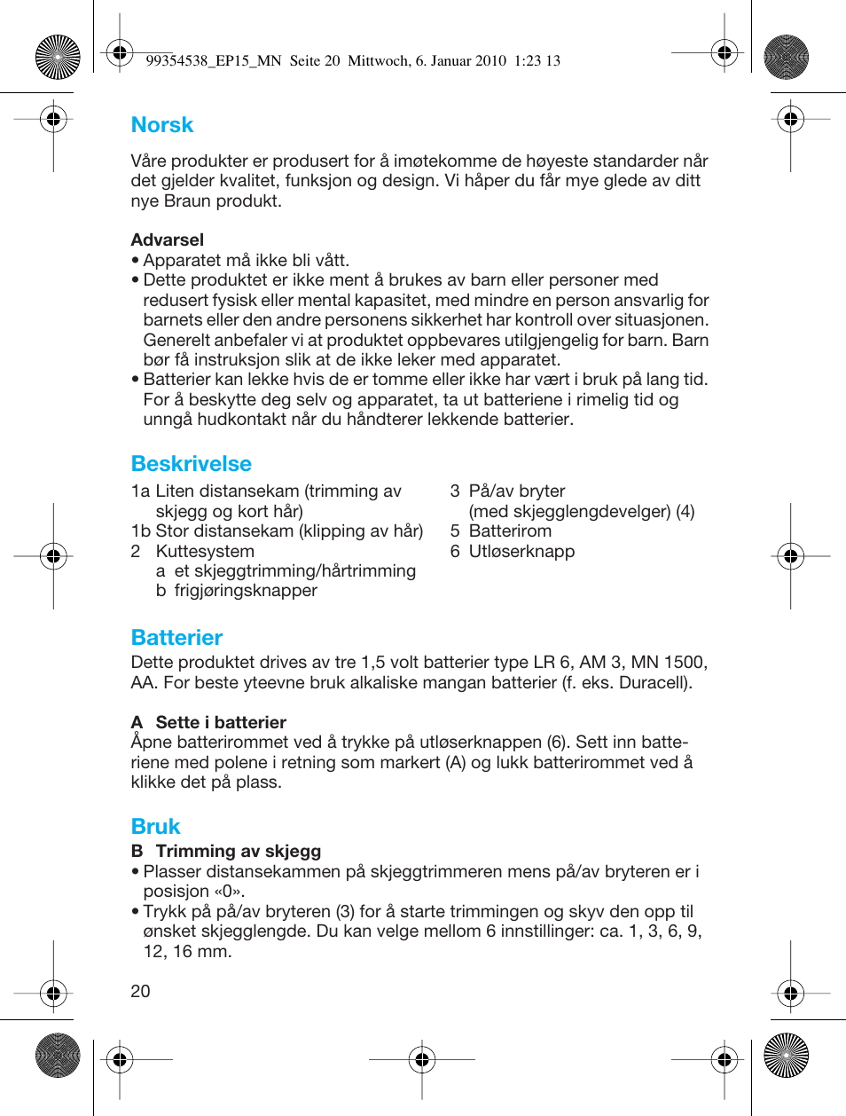 Norsk, Beskrivelse batterier, Bruk | Braun EP15 Exact Power battery EU User Manual | Page 20 / 37