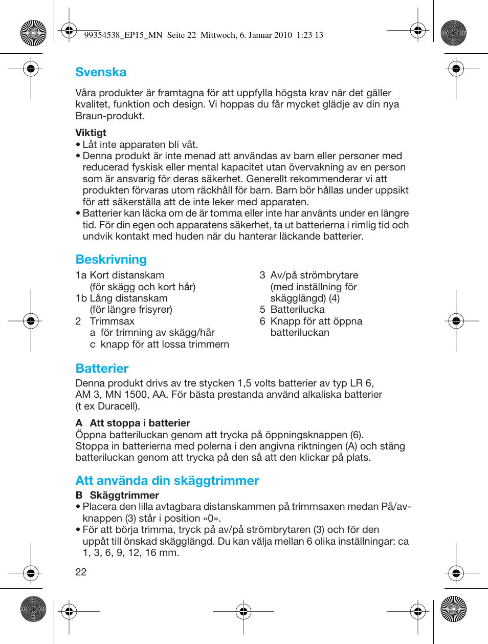 Svenska, Beskrivning batterier, Att använda din skäggtrimmer | Braun EP15 Exact Power battery EU User Manual | Page 22 / 37