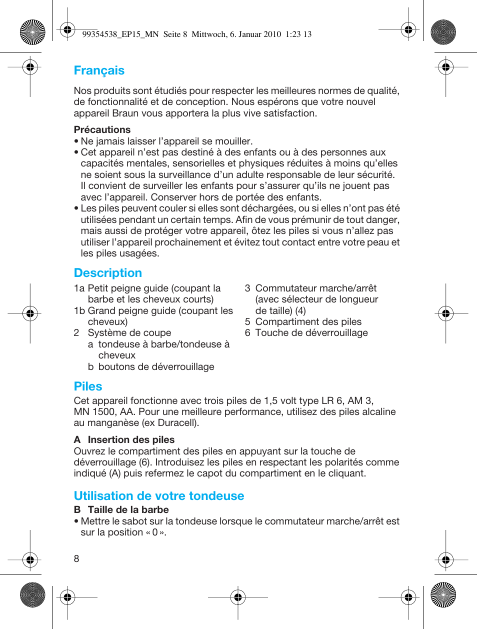 Français, Description piles, Utilisation de votre tondeuse | Braun EP15 Exact Power battery EU User Manual | Page 8 / 37