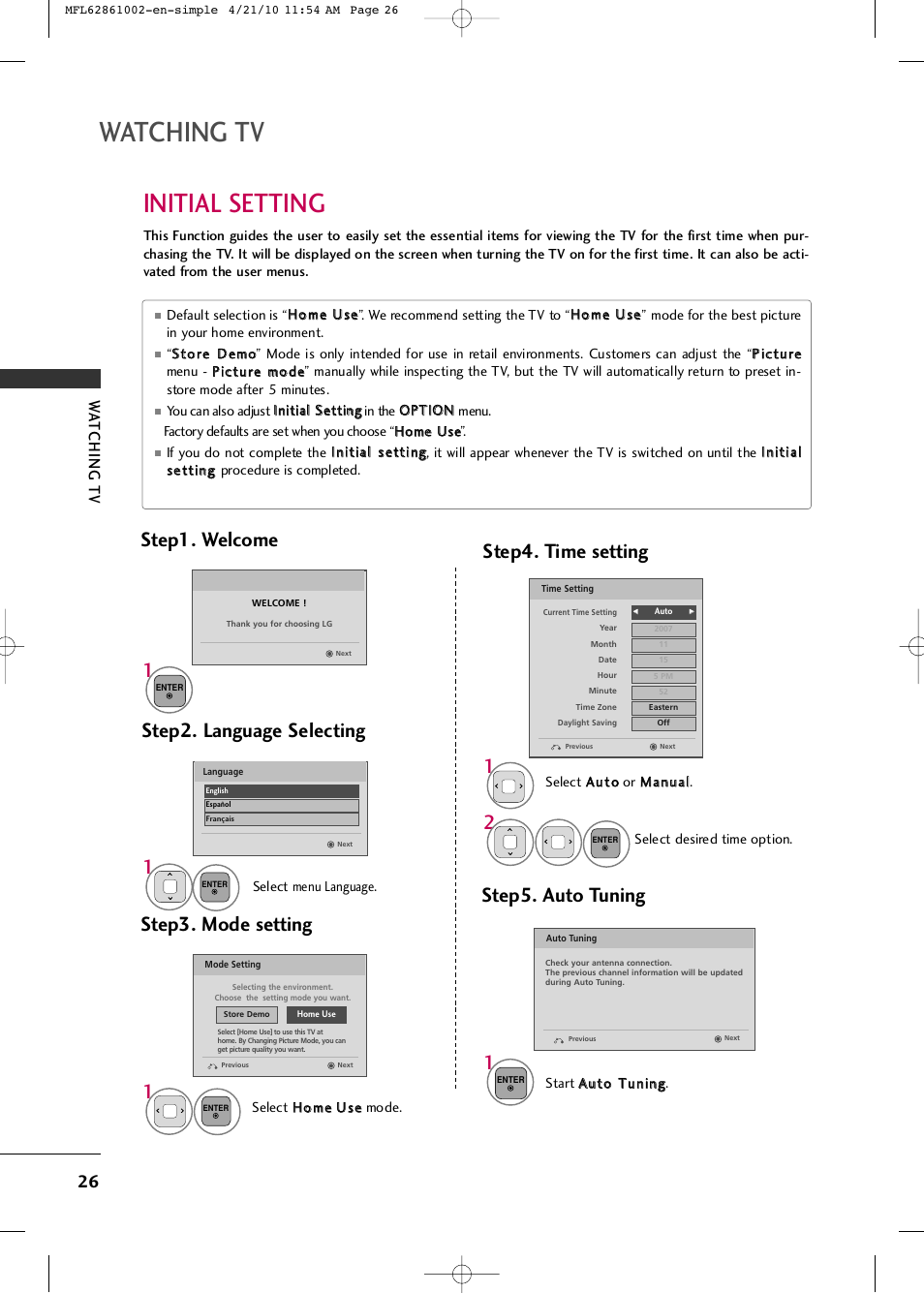 Watching tv, Initial setting, Step3. mode setting | Step2. language selecting, Step4. time setting, Step5. auto tuning, Step1. welcome, Wa tching tv | LG 50PK540 User Manual | Page 28 / 50