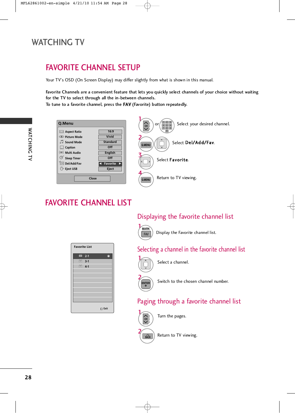 Watching tv, Favorite channel setup, Favorite channel list | Selecting a channel in the favorite channel list, Paging through a favorite channel list, Displaying the favorite channel list, Wa tching tv | LG 50PK540 User Manual | Page 30 / 50