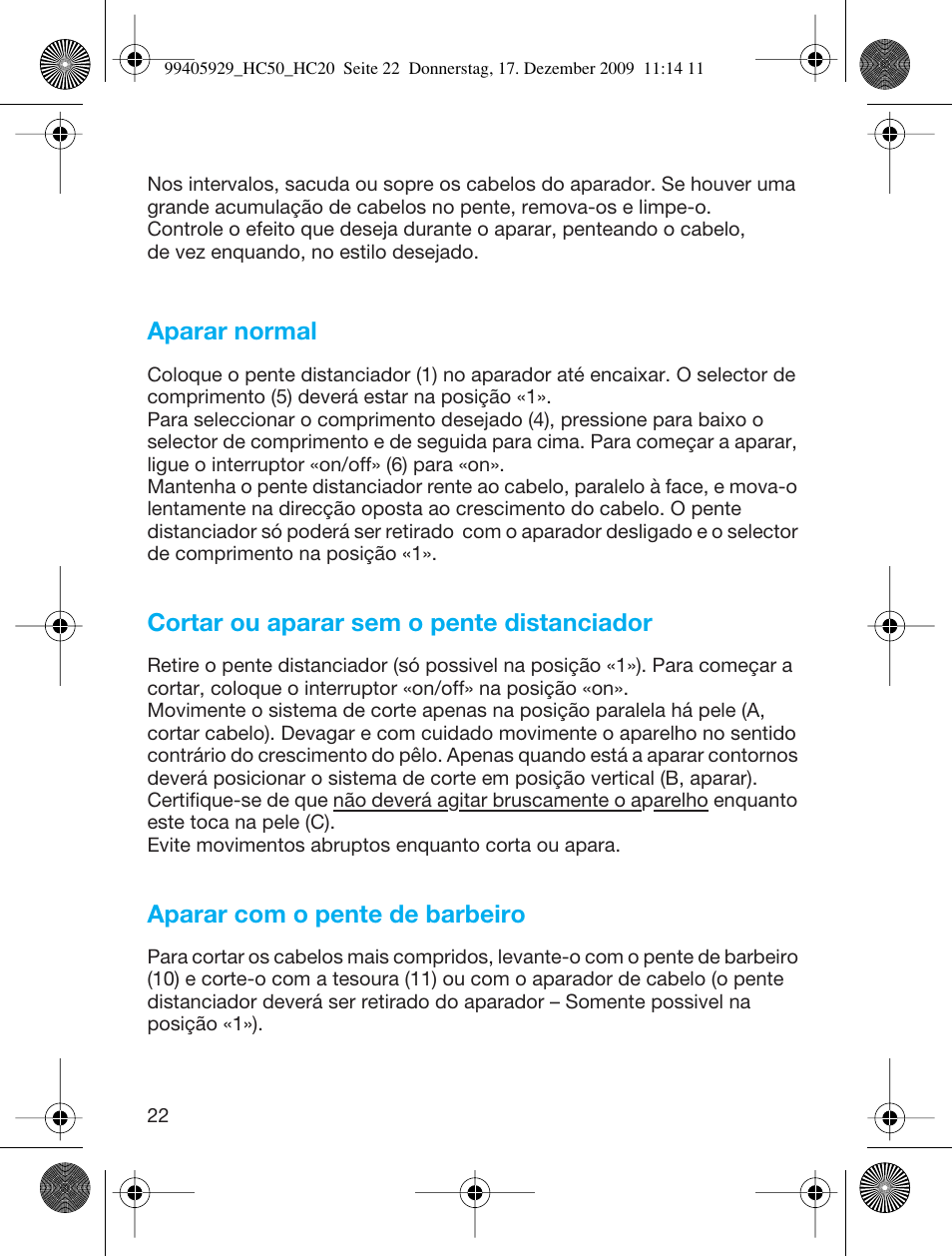 Aparar normal, Cortar ou aparar sem o pente distanciador, Aparar com o pente de barbeiro | Braun HC20 Hair Perfect User Manual | Page 22 / 62