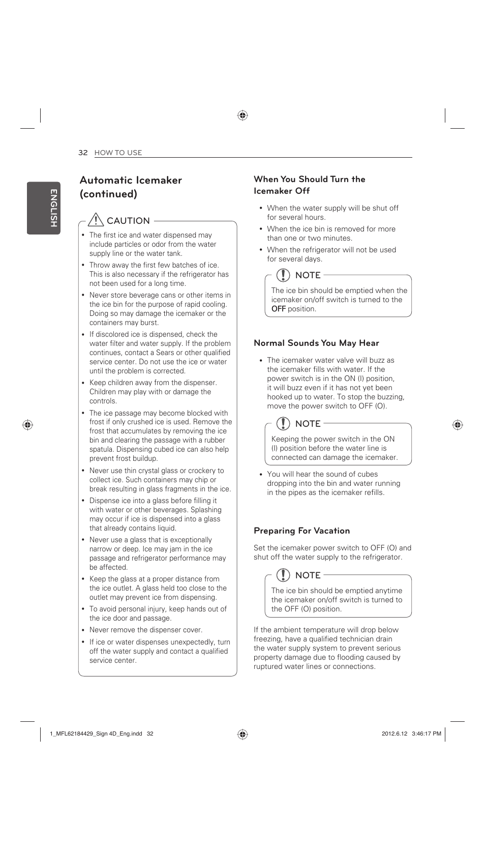 Automatic icemaker (continued), Caution when you should turn the icemaker off, Normal sounds you may hear | Preparing for vacation, N ote | LG LMX31985ST User Manual | Page 32 / 62