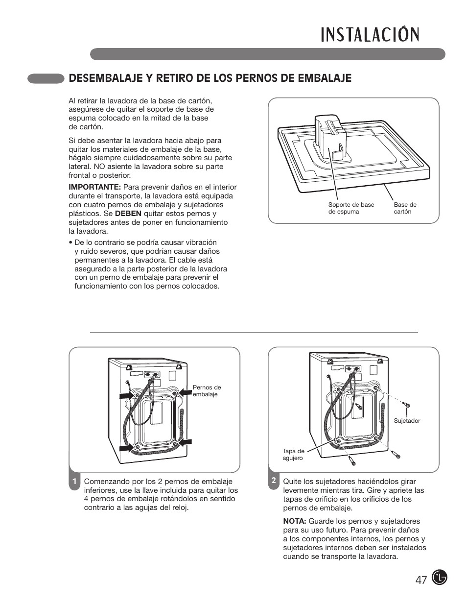 I n s ta l ac i ó n, Desembalaje y retiro de los pernos de embalaje 47 | LG WM2801HWA User Manual | Page 47 / 116
