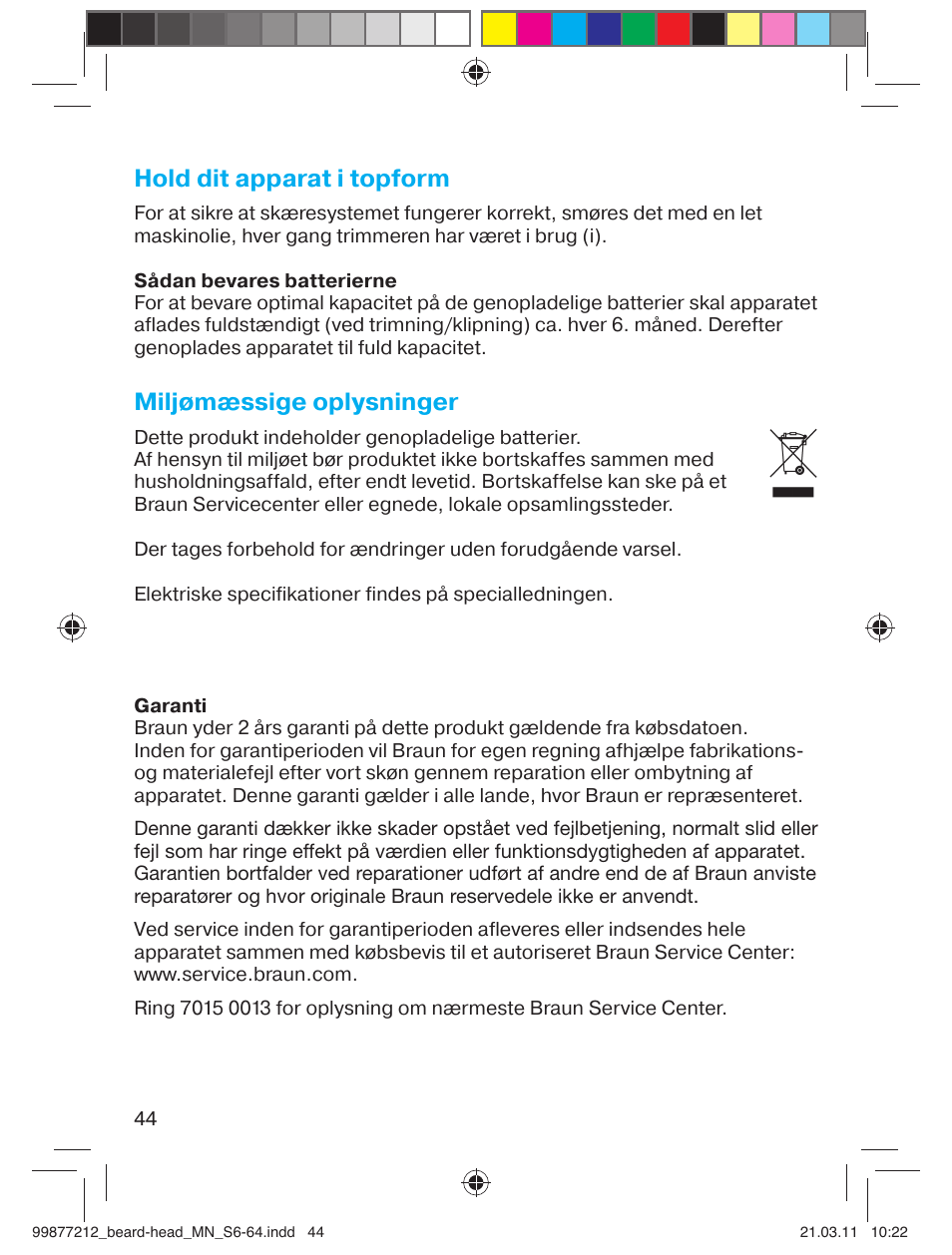 Hold dit apparat i topform, Miljømæssige oplysninger | Braun cruZer6 beard&head  EU User Manual | Page 43 / 64