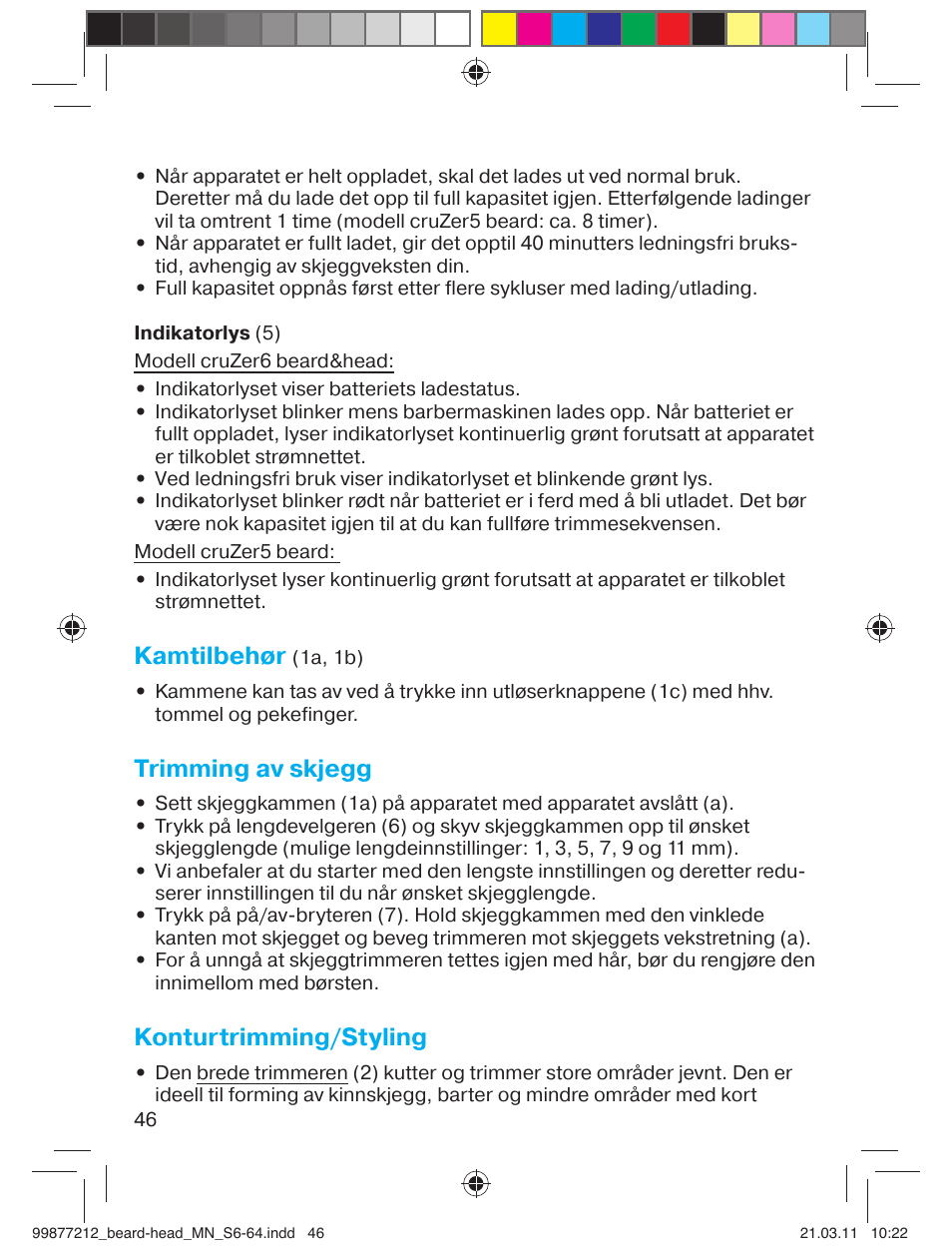 Kamtilbehør, Trimming av skjegg, Konturtrimming/styling | Braun cruZer6 beard&head  EU User Manual | Page 45 / 64