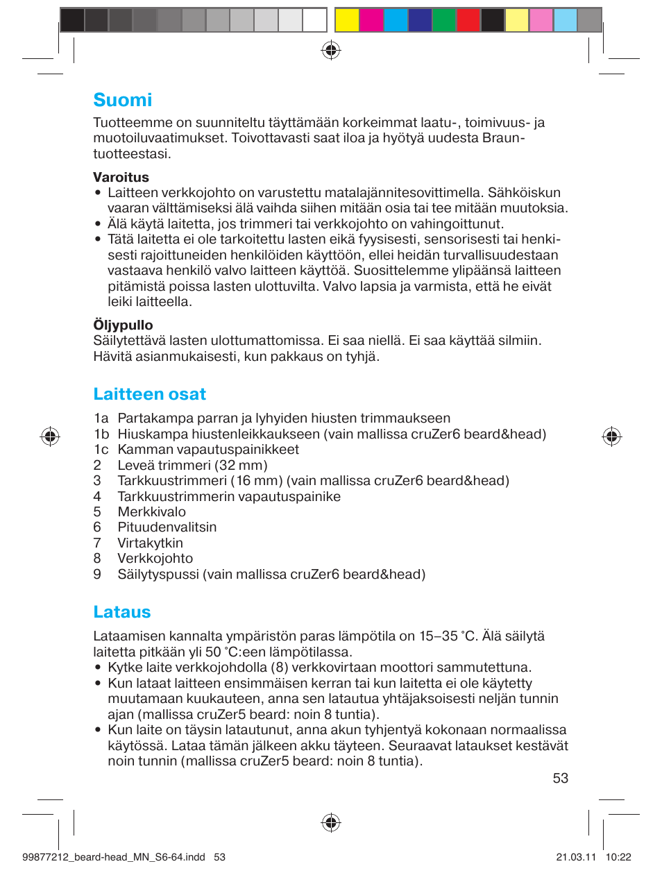 Suomi, Laitteen osat, Lataus | Braun cruZer6 beard&head  EU User Manual | Page 52 / 64