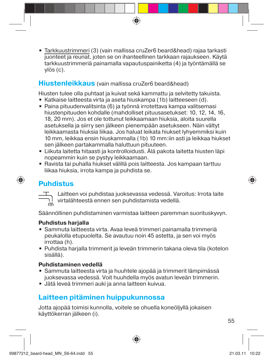 Hiustenleikkaus, Puhdistus, Laitteen pitäminen huippukunnossa | Braun cruZer6 beard&head  EU User Manual | Page 54 / 64