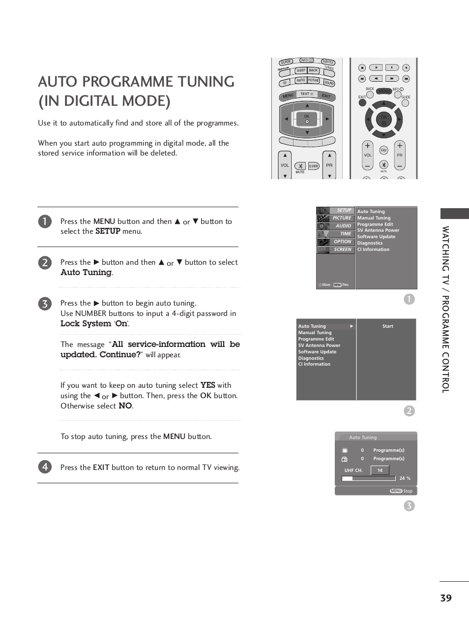 Auto programme tuning(in digital mode), Auto programme tuning (in digital mode), Wa tching tv / pr ogr amme contr ol | Press the menu button and then, Button to select the setup menu. press the, Button and then, Button to select auto tuning . press the | LG 37LY95 User Manual | Page 41 / 112