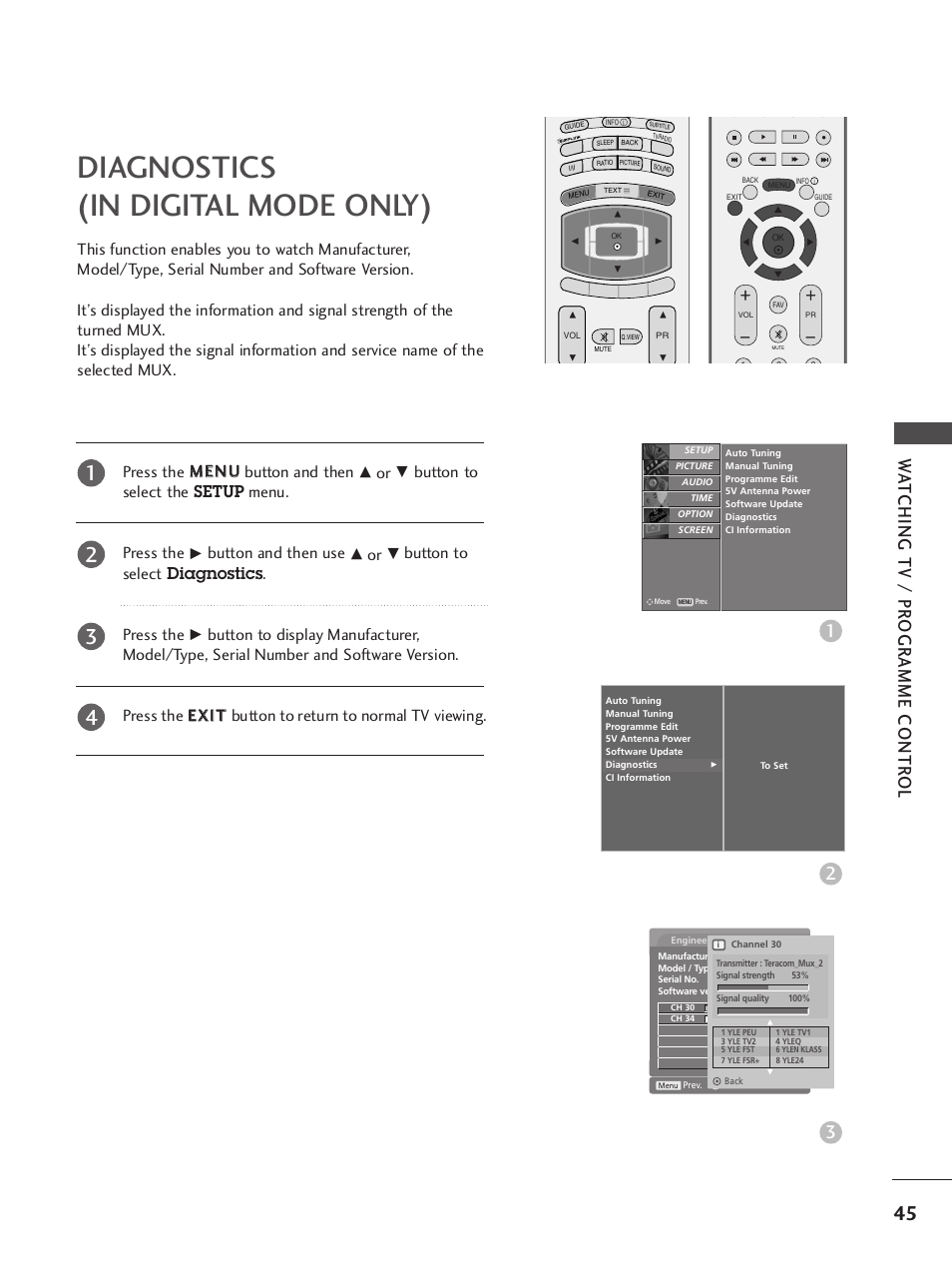 Diagnostics(in digital mode only), Diagnostics (in digital mode only), Wa tching tv / pr ogr amme contr ol | Button to select the setup menu. press the, Button and then use, Button to select diagnostics. press the | LG 37LY95 User Manual | Page 47 / 112