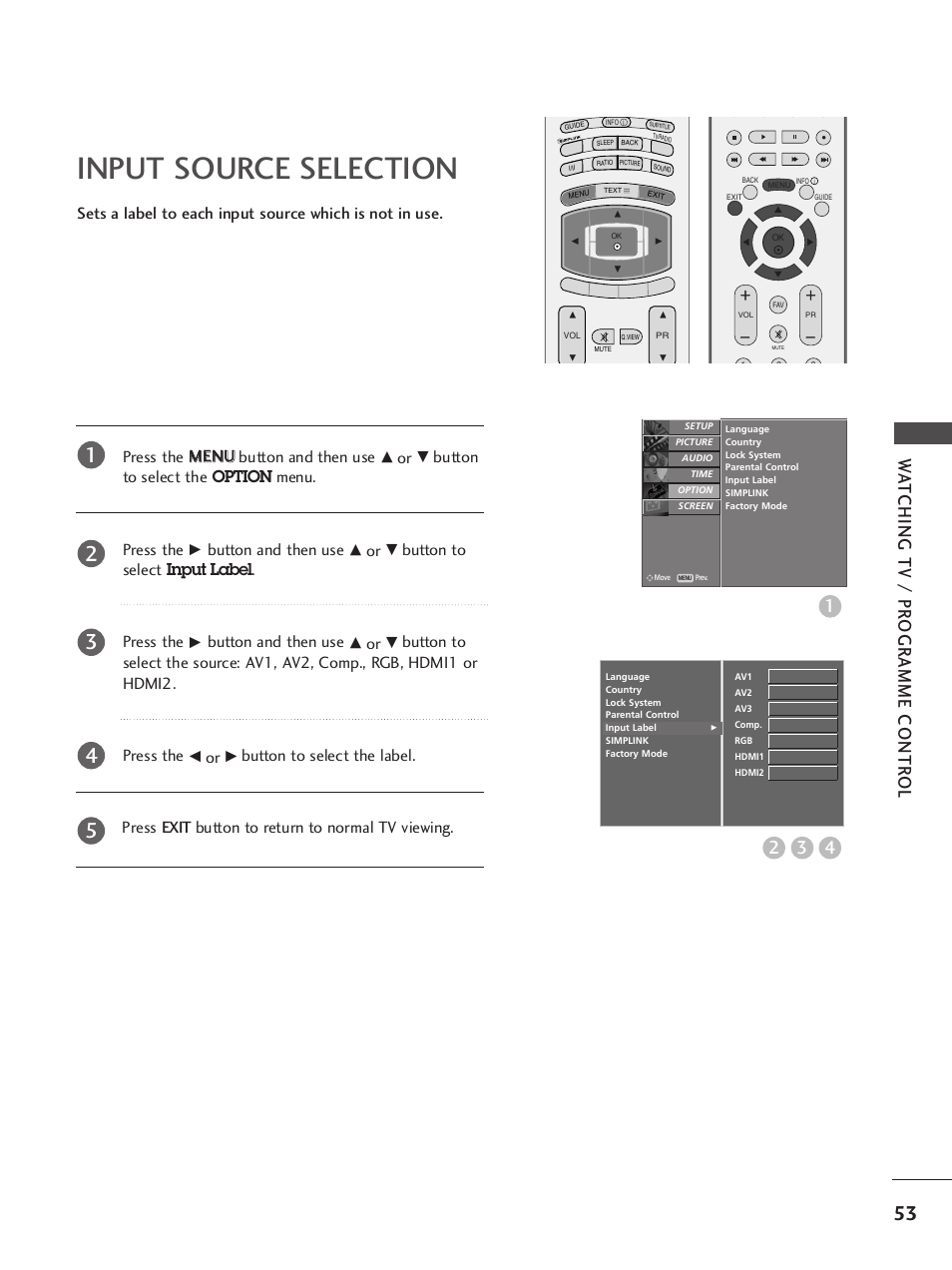 Input source selection, Wa tching tv / pr ogr amme contr ol 3 4 2, Button to select the option menu. press the | Button and then use, Button to select input label. press the | LG 37LY95 User Manual | Page 55 / 112