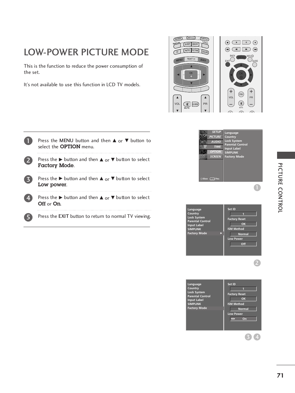Low-power picture mode, Picture contr ol 4 3, Button to select the option menu. press the | Button and then, Button to select factory mode . press the, Button to select low power . press the | LG 37LY95 User Manual | Page 73 / 112
