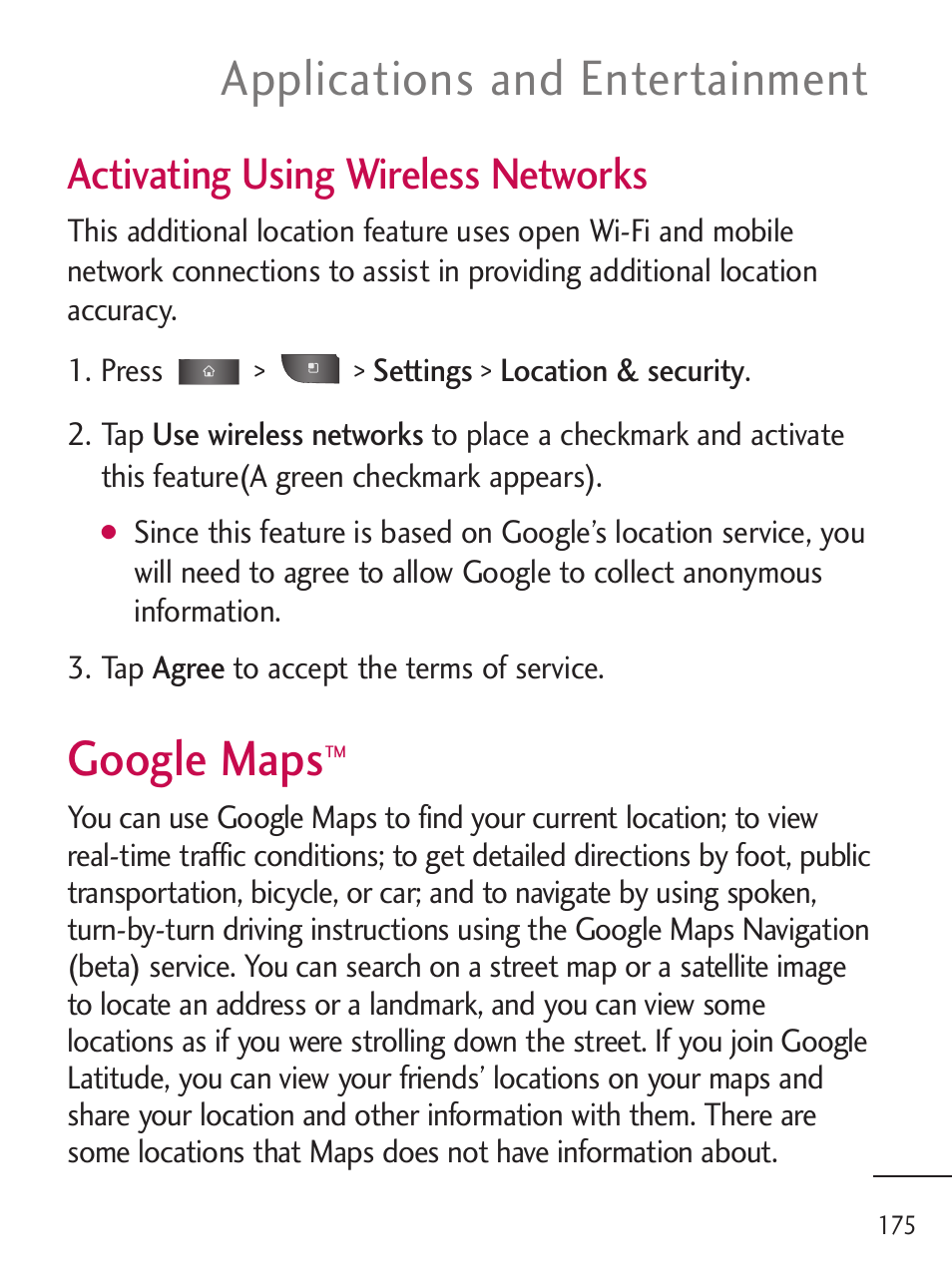 Google maps, Applications and entertainment, Activating using wireless networks | LG LGL45C User Manual | Page 177 / 546