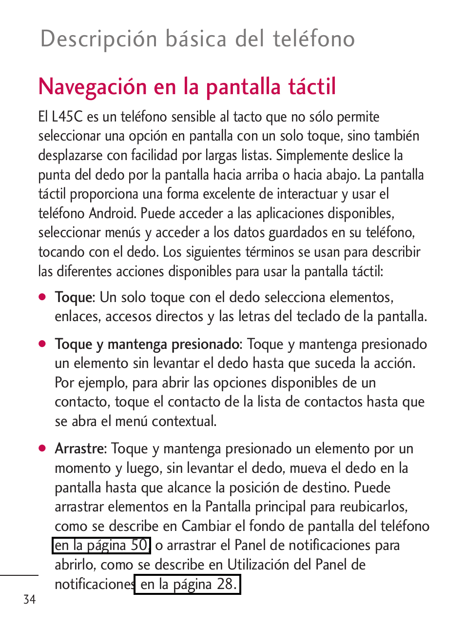 Navegación en la pantalla táctil, Descripción básica del teléfono | LG LGL45C User Manual | Page 292 / 546