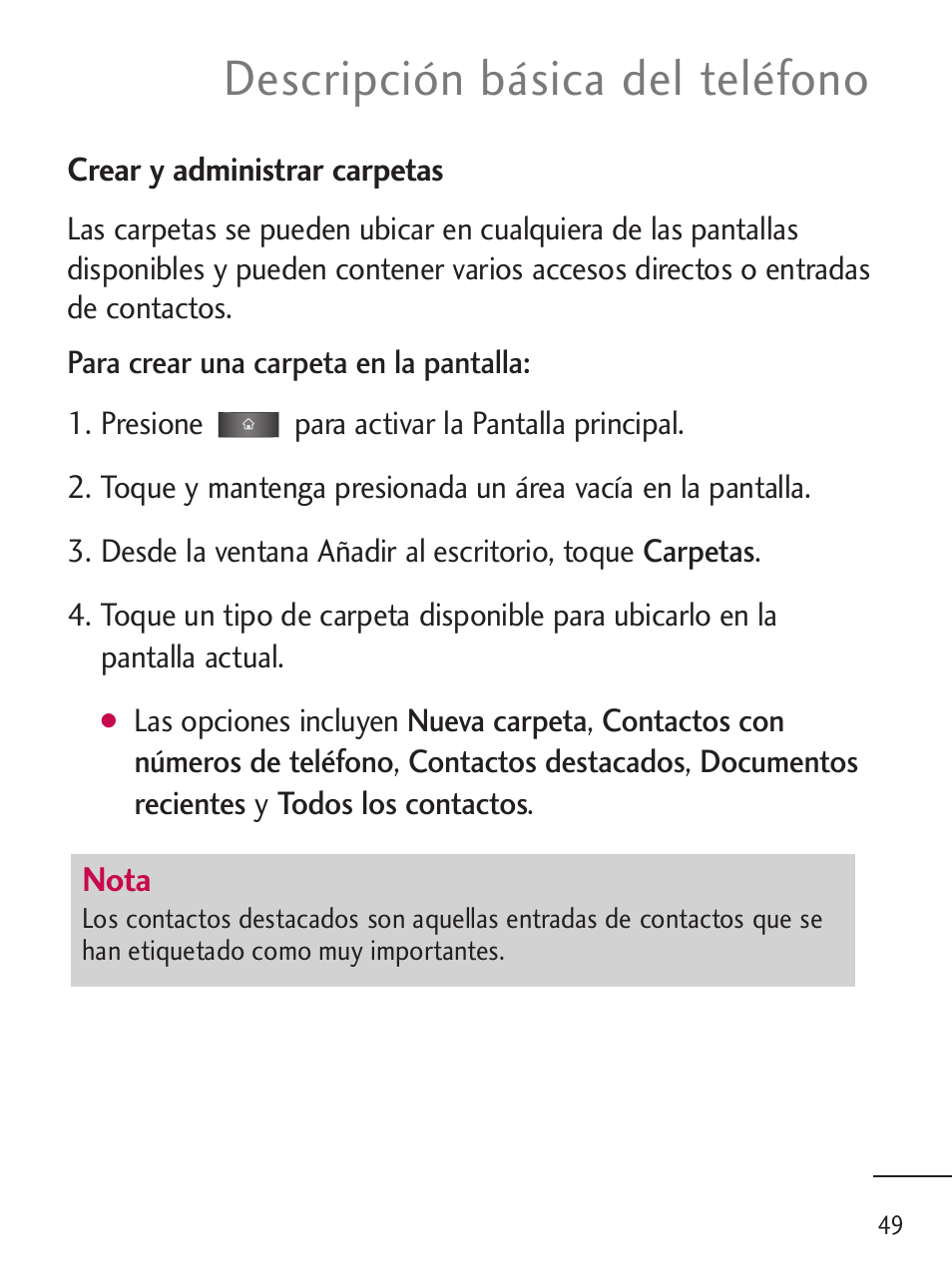 Descripción básica del teléfono | LG LGL45C User Manual | Page 307 / 546