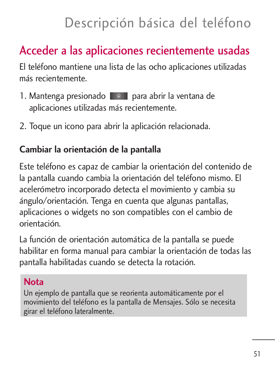 Descripción básica del teléfono, Acceder a las aplicaciones recientemente usadas | LG LGL45C User Manual | Page 309 / 546