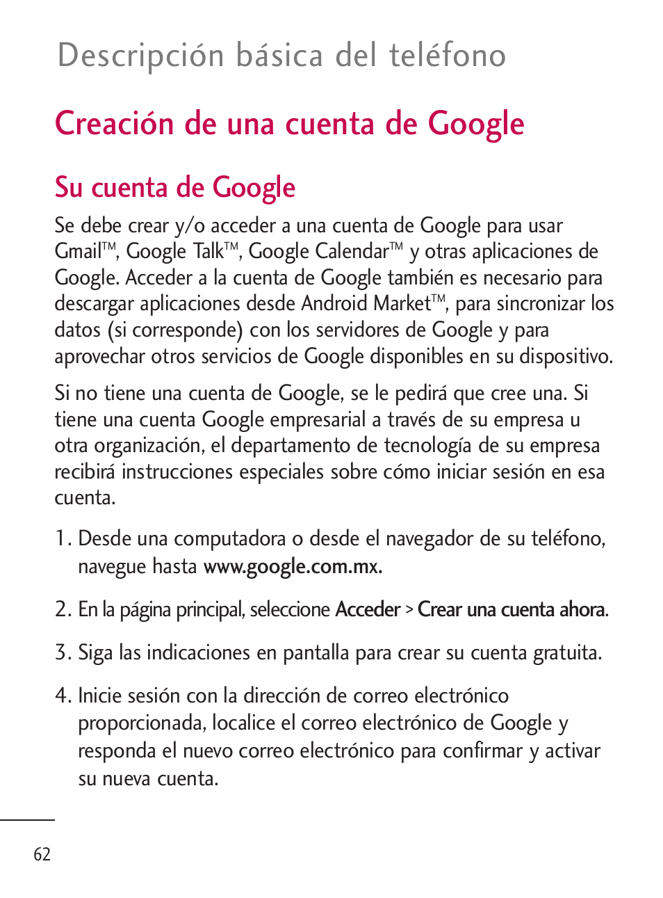 Creación de una cuenta de google, Descripción básica del teléfono, Su cuenta de google | LG LGL45C User Manual | Page 320 / 546