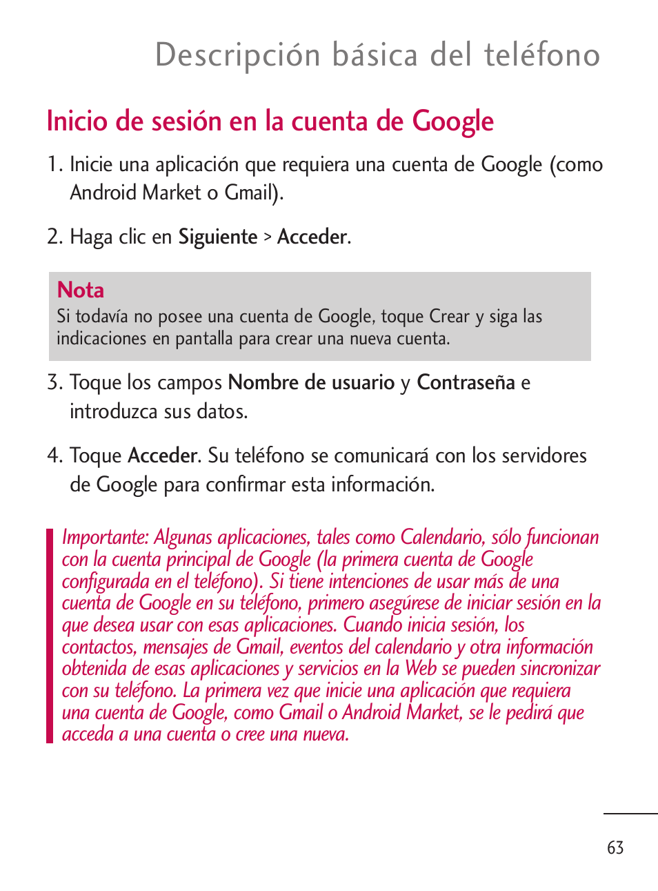 Descripción básica del teléfono, Inicio de sesión en la cuenta de google | LG LGL45C User Manual | Page 321 / 546