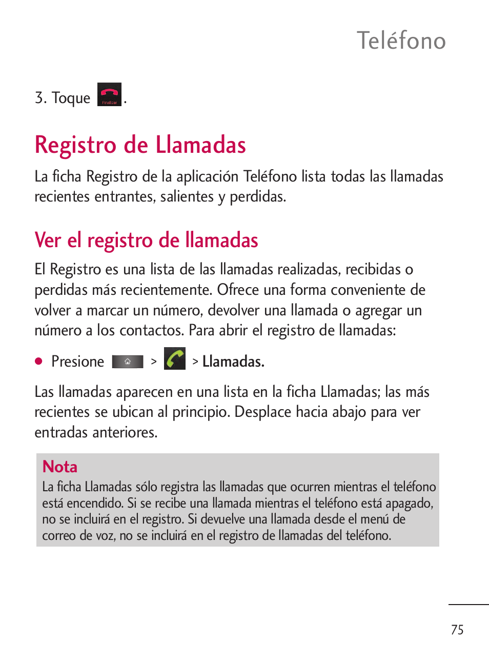 Registro de llamadas, Teléfono, Ver el registro de llamadas | LG LGL45C User Manual | Page 333 / 546