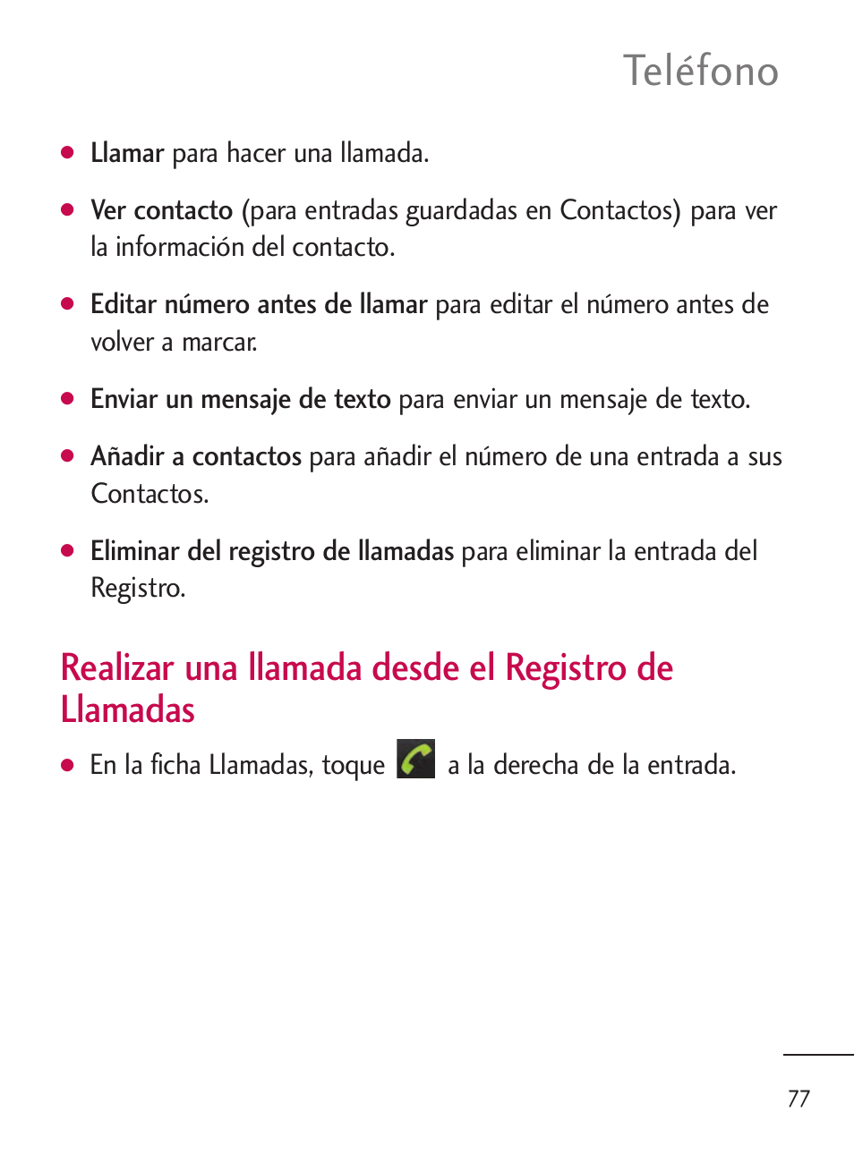 Teléfono, Realizar una llamada desde el registro de llamadas | LG LGL45C User Manual | Page 335 / 546