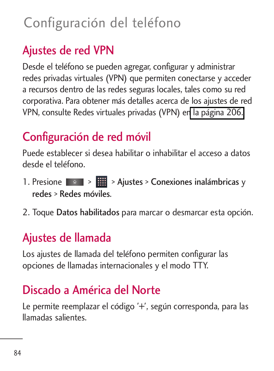 Configuración del teléfono, Ajustes de red vpn, Configuración de red móvil | Ajustes de llamada, Discado a américa del norte | LG LGL45C User Manual | Page 342 / 546