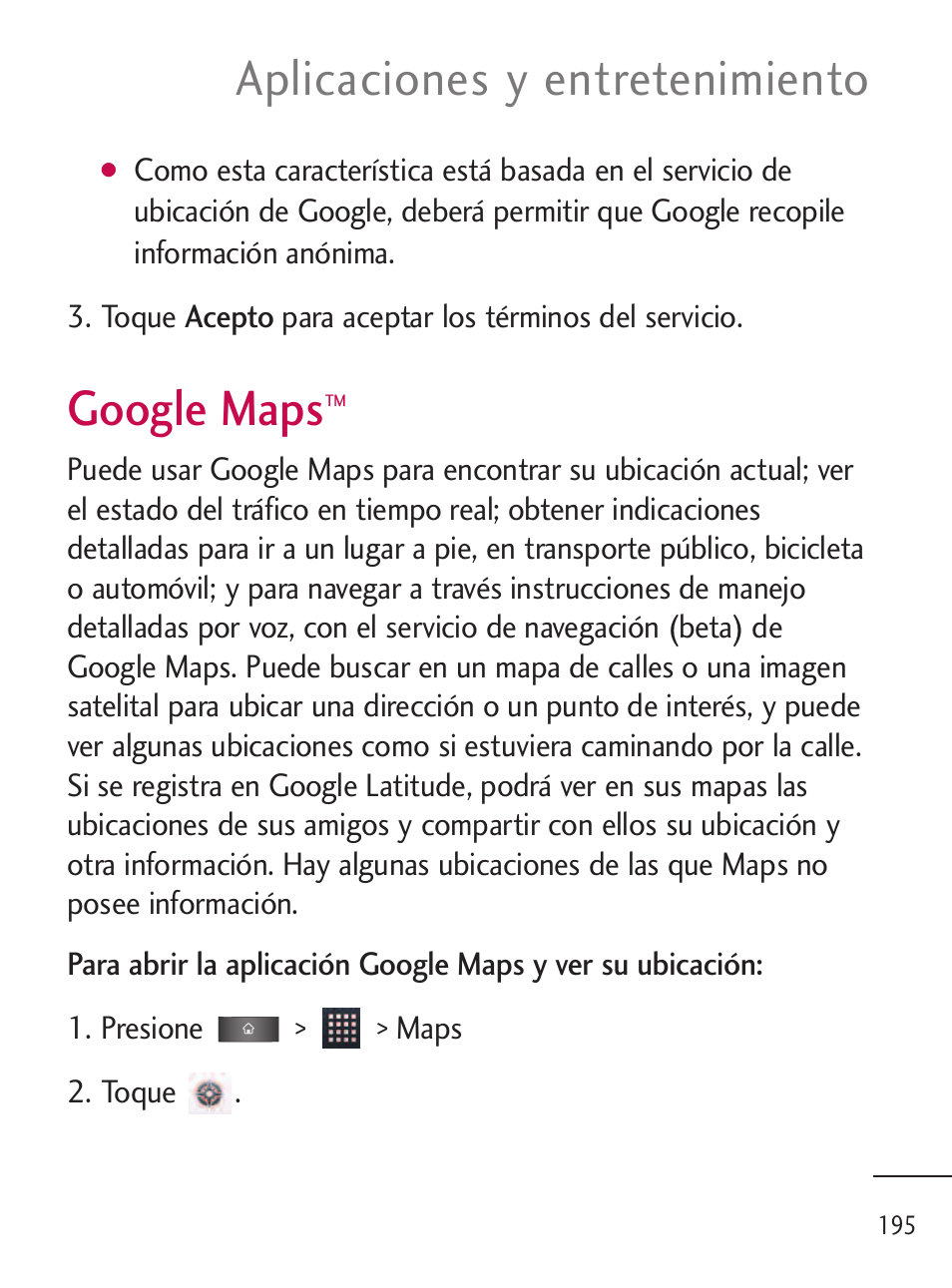 Google maps, Aplicaciones y entretenimiento | LG LGL45C User Manual | Page 453 / 546