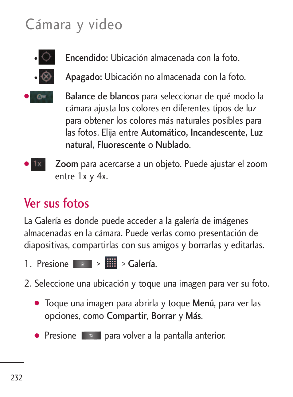 Cámara y video, Ver sus fotos, Encendido: ubicación almacenada con la foto | Apagado: ubicación no almacenada con la foto, Presione para volver a la pantalla anterior | LG LGL45C User Manual | Page 490 / 546