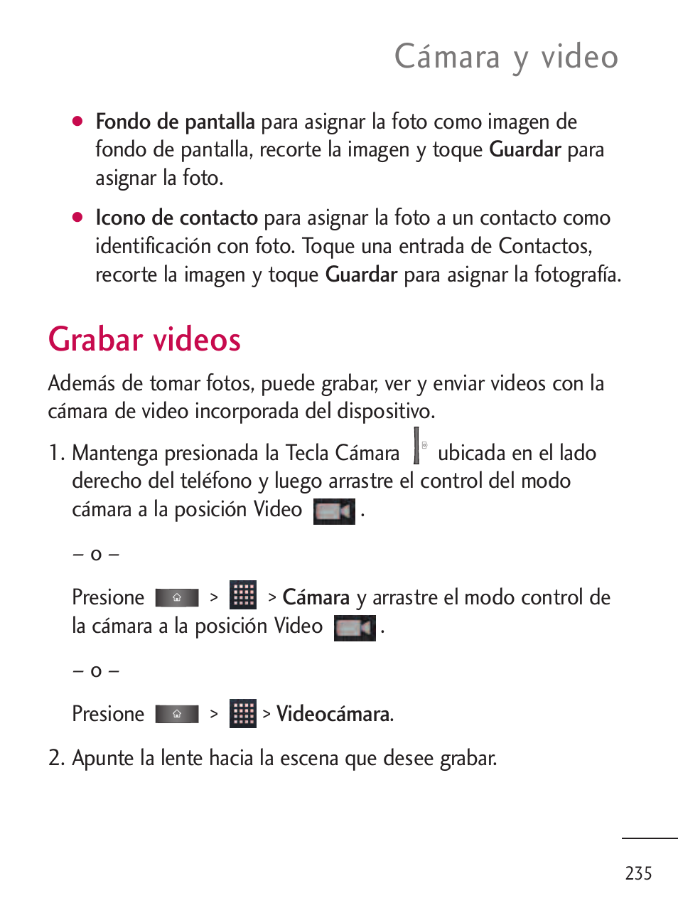 Grabar videos, Cámara y video | LG LGL45C User Manual | Page 493 / 546