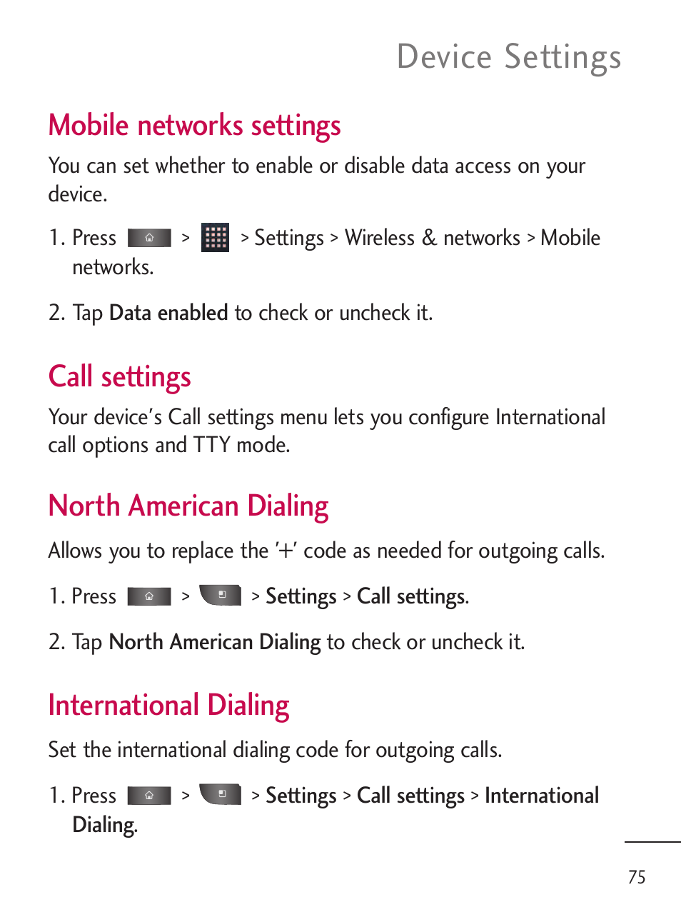 Device settings, Mobile networks settings, Call settings | North american dialing, International dialing | LG LGL45C User Manual | Page 77 / 546